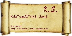Késmárki Saul névjegykártya